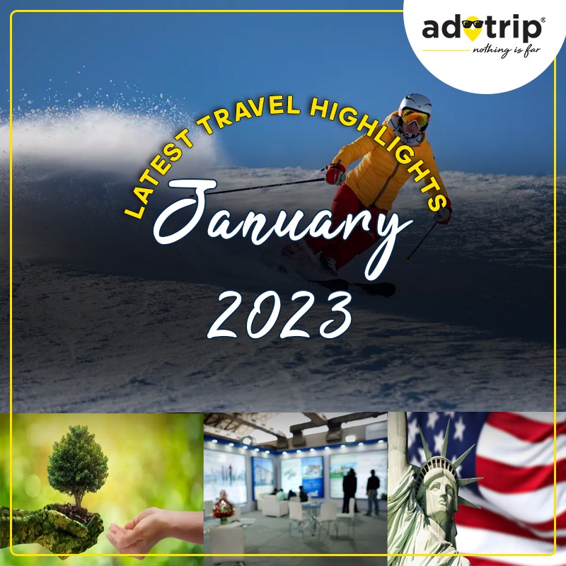 LATEST TRAVEL HIGHLIGHTS | January 2023 | 4th WEEK