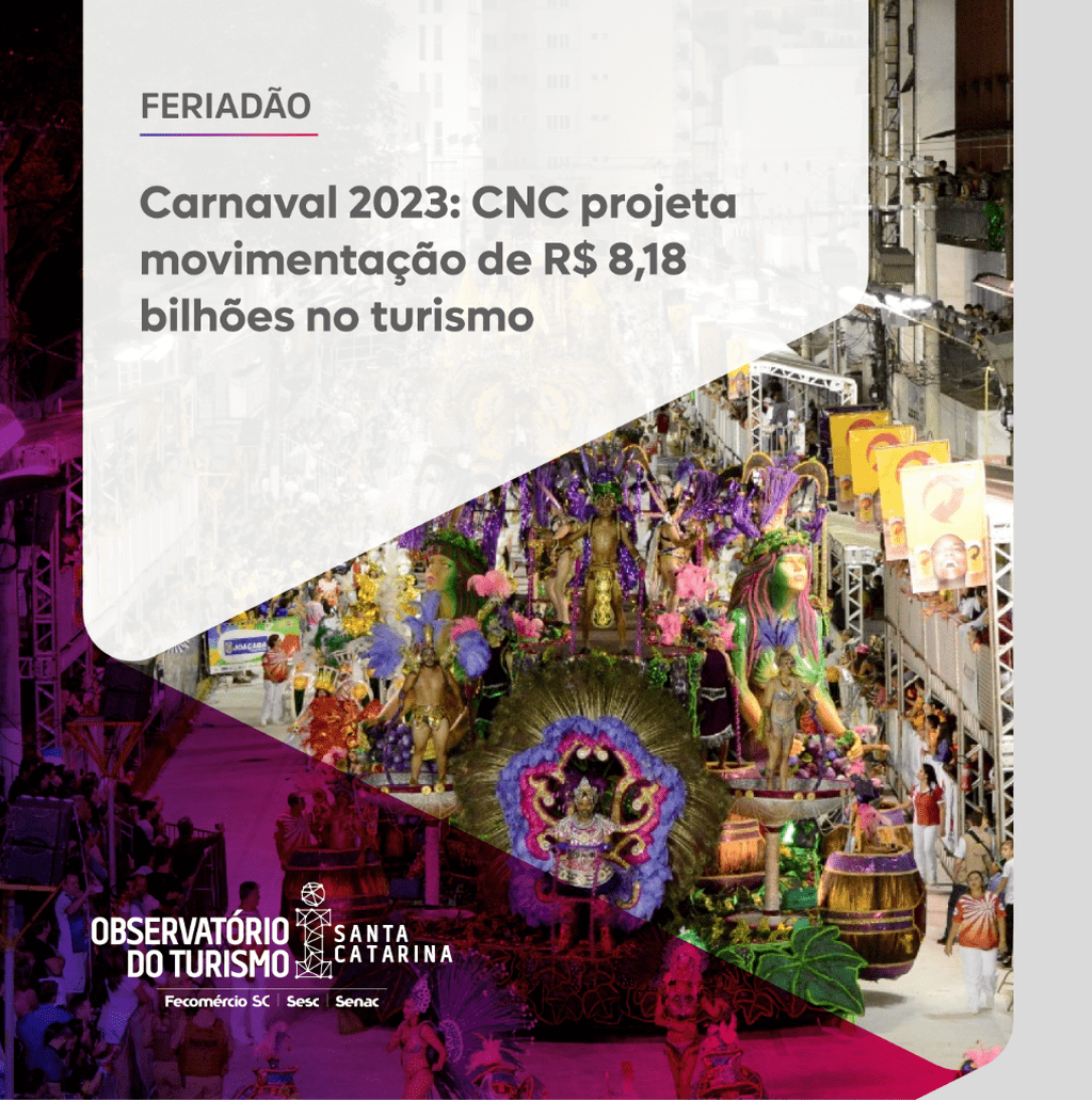 Carnaval 2023: CNC projeta movimenta&ccedil;&atilde;o de R$ 8,18 bilh&otilde;es no turismo