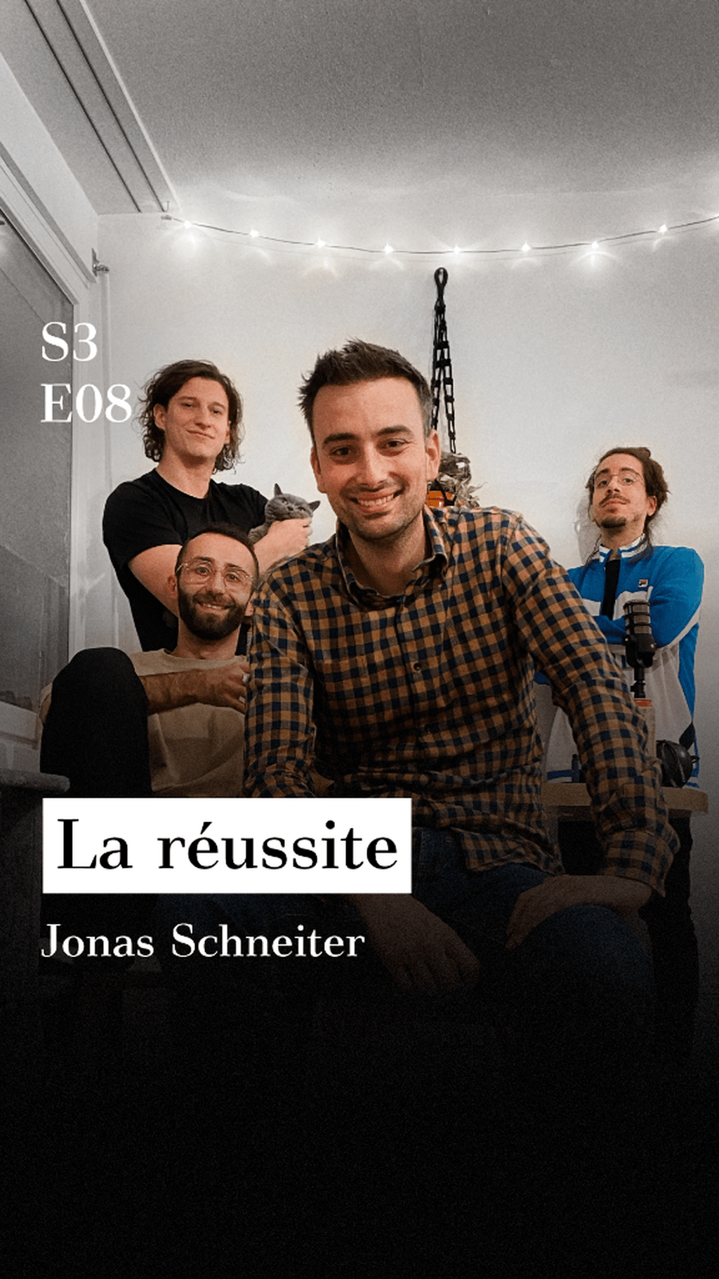 S3-E08 - La r&eacute;ussite (avec Jonas Schneiter)