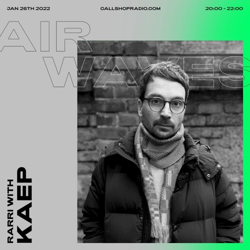 Air Waves - RARRI with Kaep 26.01.23