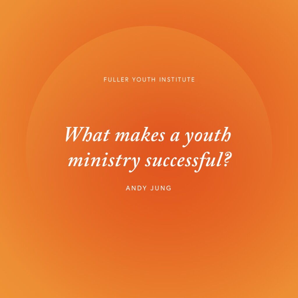 What makes a youth ministry successful?