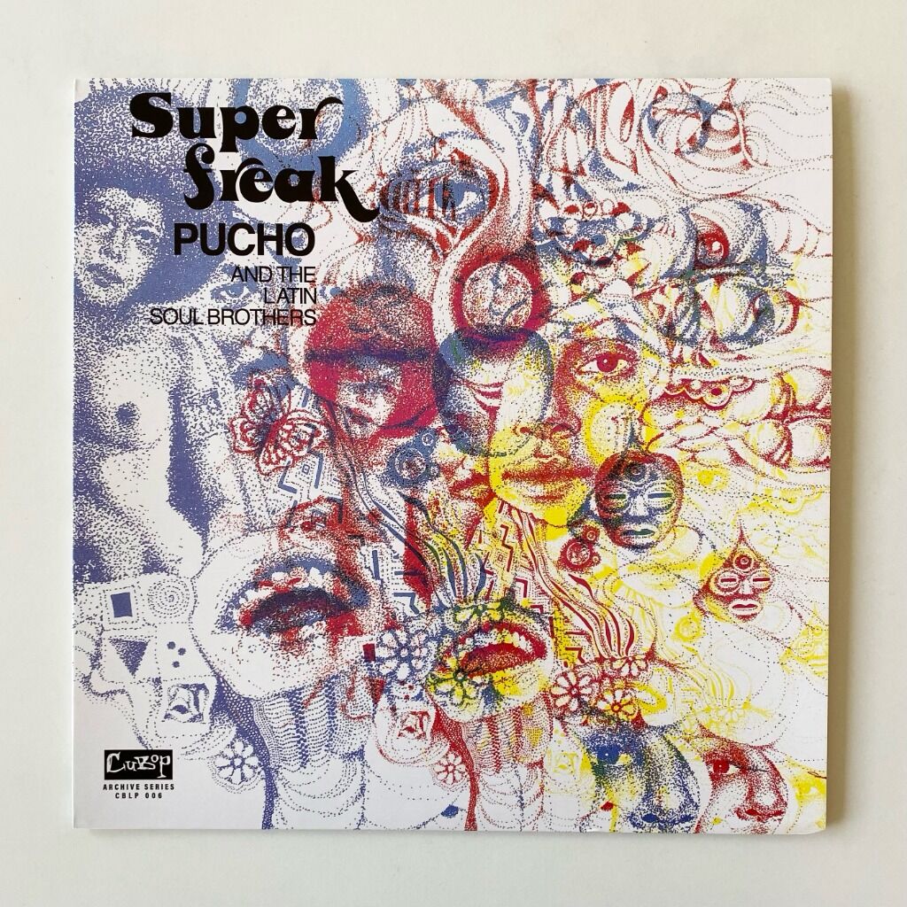 Pucho & His Latin Soul Brothers "Super Freak"