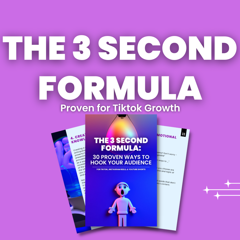 The 3 Second Formula - for Tiktok Growth