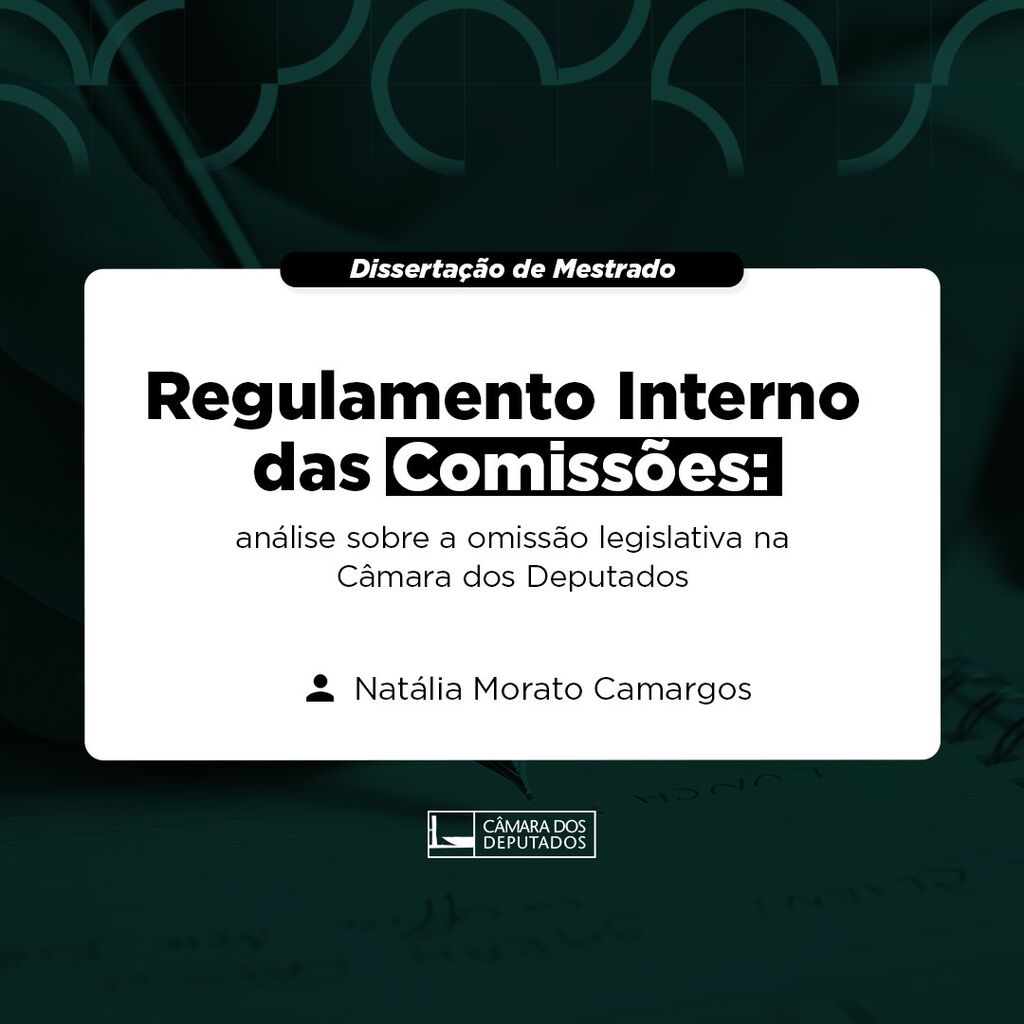 Regulamento Interno: an&aacute;lise sobre a omiss&atilde;o legislativa na C&acirc;mara dos Deputados