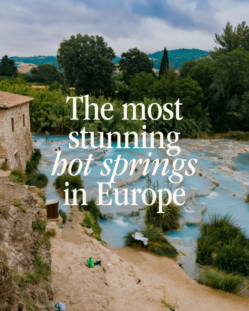 20 stunning European hot springs to visit in 2023