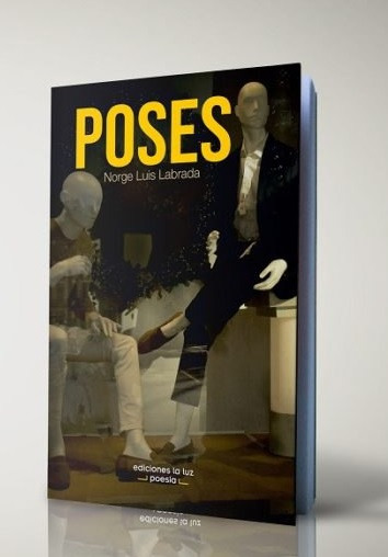 "Poses", de Norge Luis Labrada