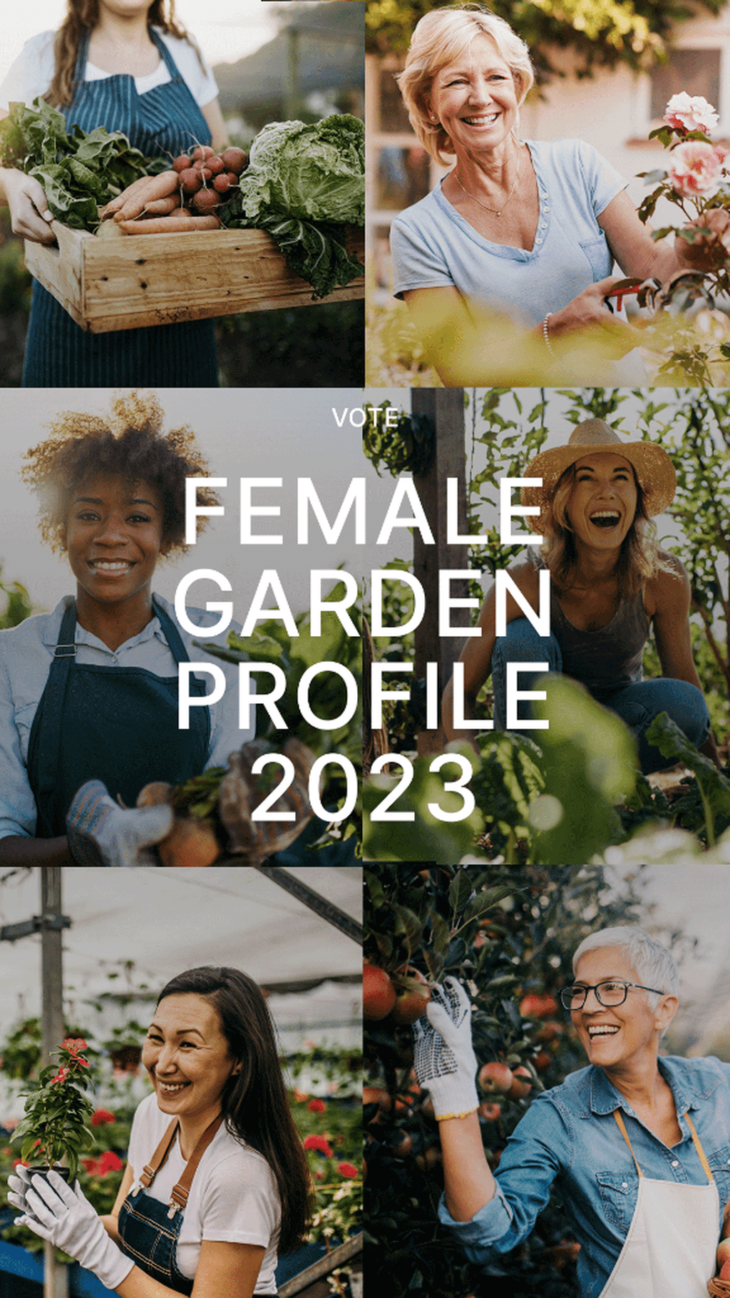 Vote for your favorite Female Garderner