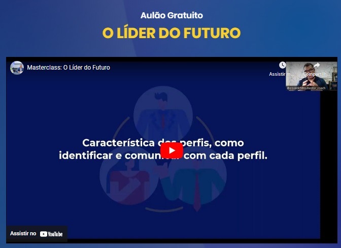 AUL&Atilde;O "GRATUITO" (SEJA O L&Iacute;DER DO FUTURO) - TREINAMENTO DE LIDERAN&Ccedil;A