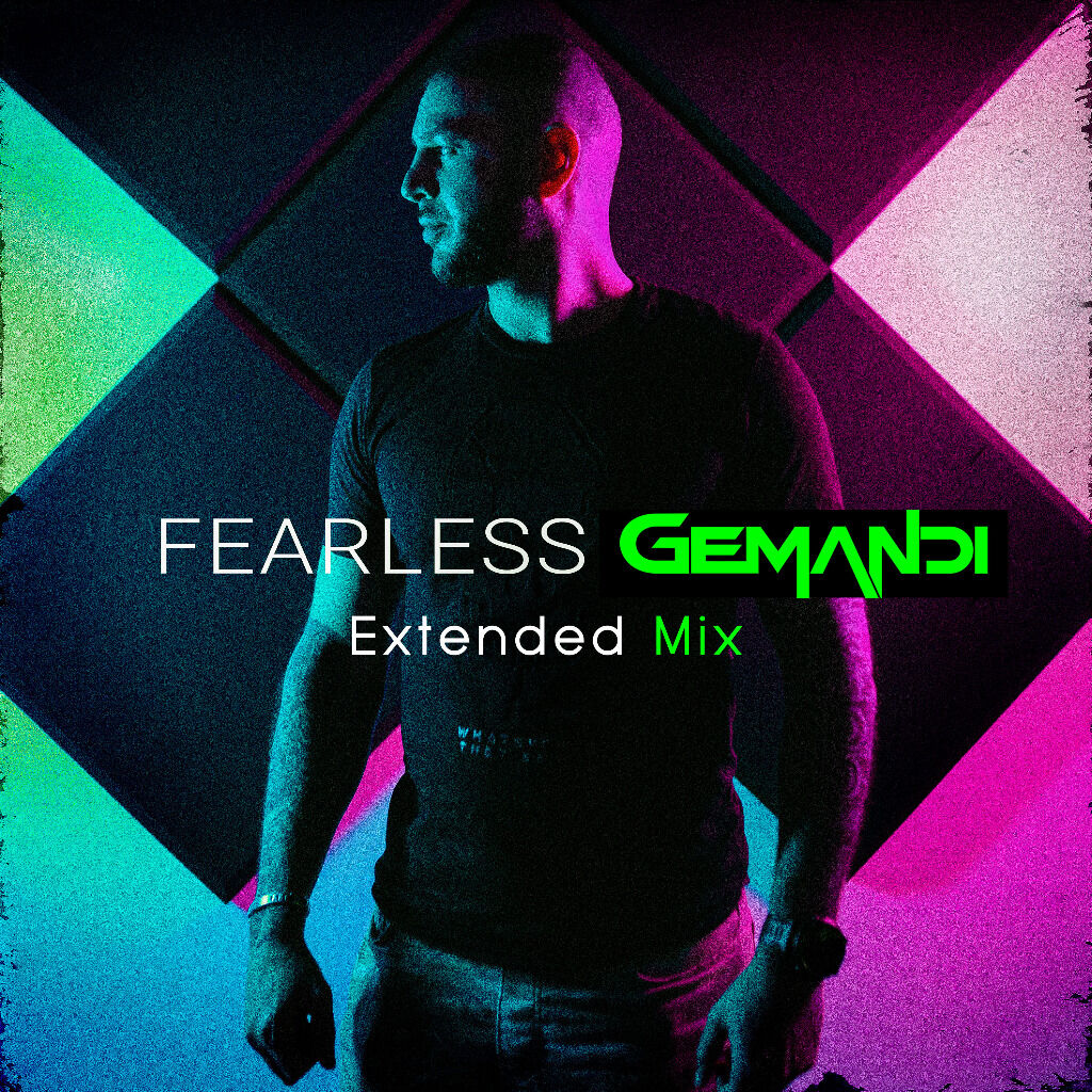 GEMANDI - Fearless (Extended Mix)
