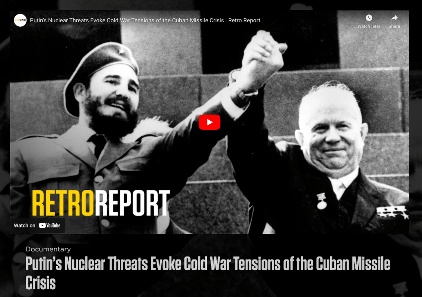 Putin&rsquo;s Nuclear Threats Evoke Cold War Tensions of the Cuban Missile Crisis