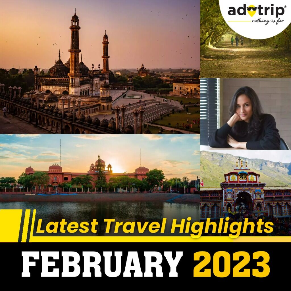LATEST TRAVEL HIGHLIGHTS | FEBRUARY 2023 | LAST WEEK