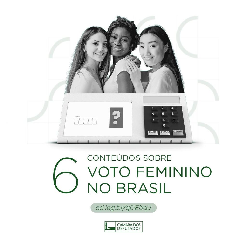 6 conte&uacute;dos sobre o voto feminino no Brasil 