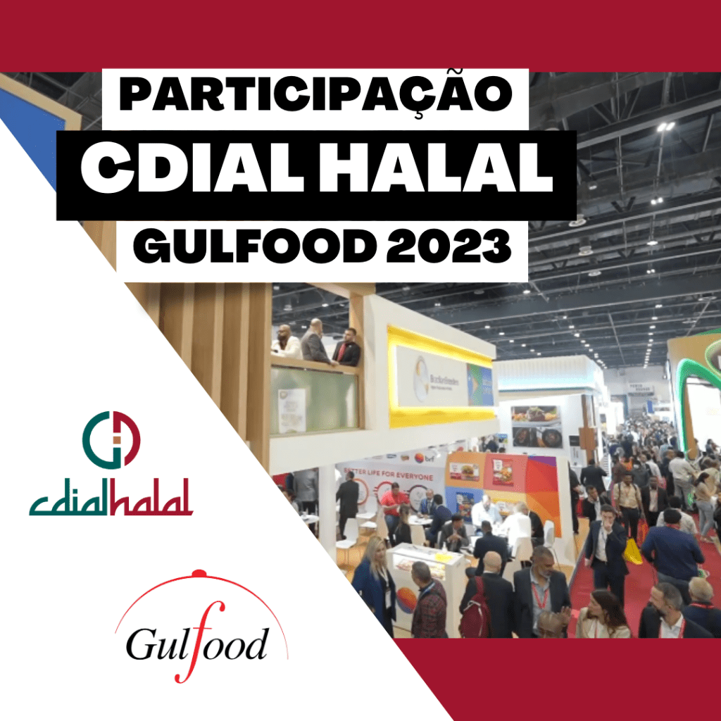 Participa&ccedil;&atilde;o da CDIAL Halal na Gulfood 2023