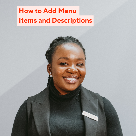 How To Add Menu Items & Descriptions