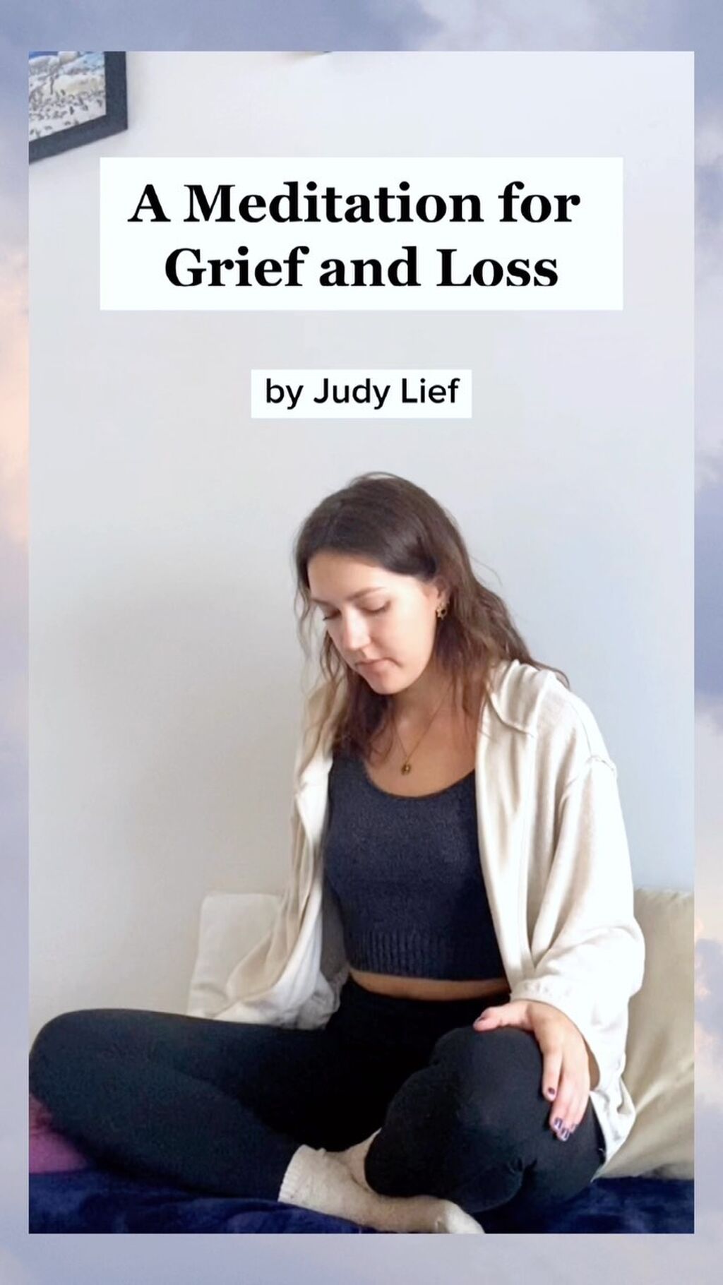A Meditation for Grief and Loss