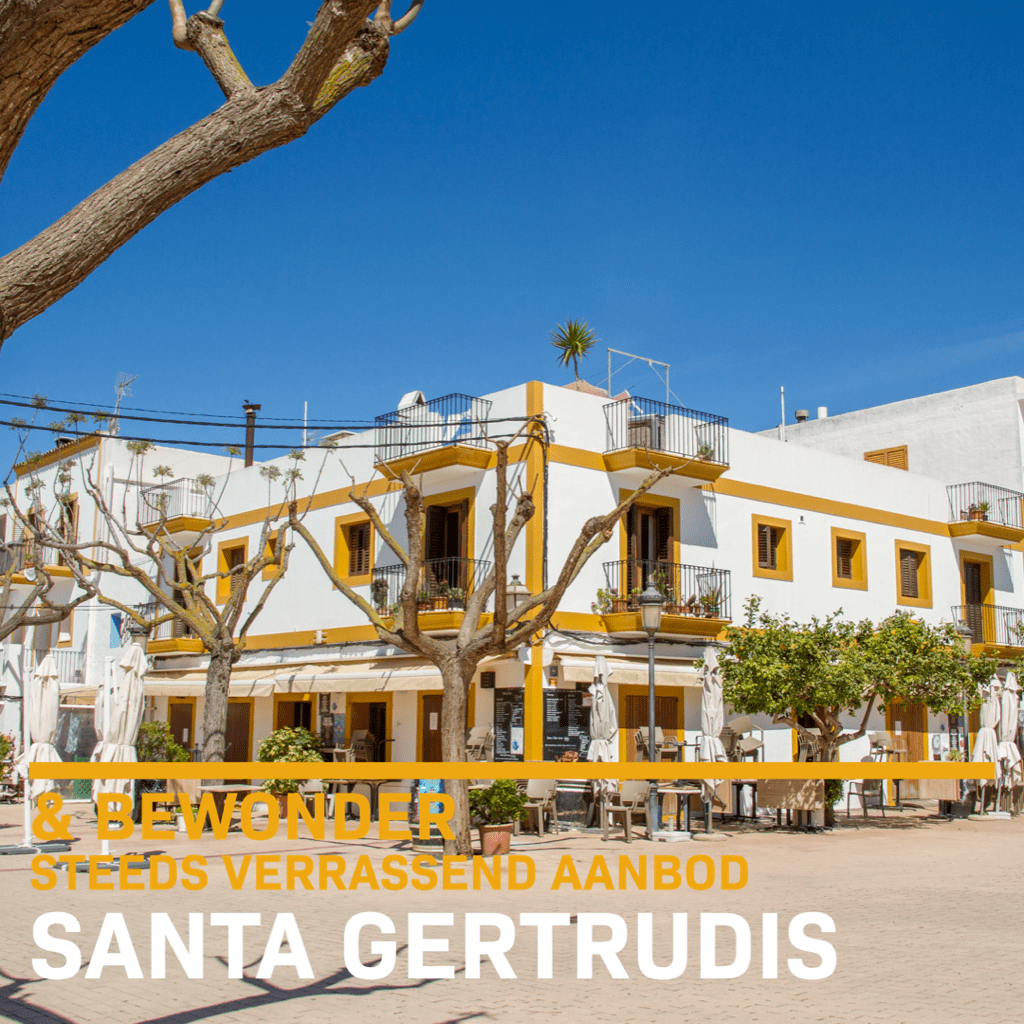 Ibiza Bruist - Santa Gertrudis