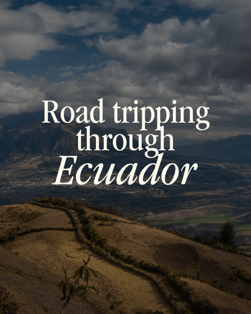 5 best road trips in Ecuador