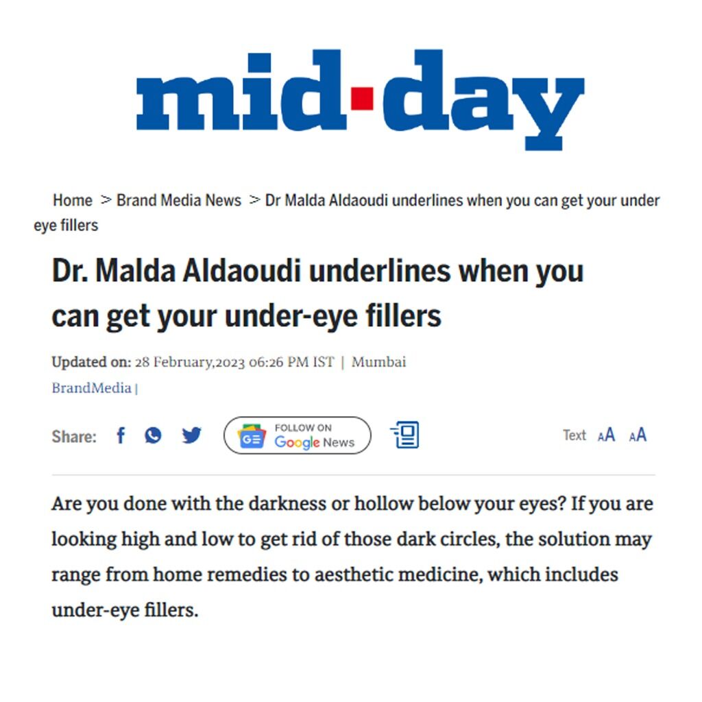 Dr. Malda Aldaoudi underlines when you can get your under-eye fillers