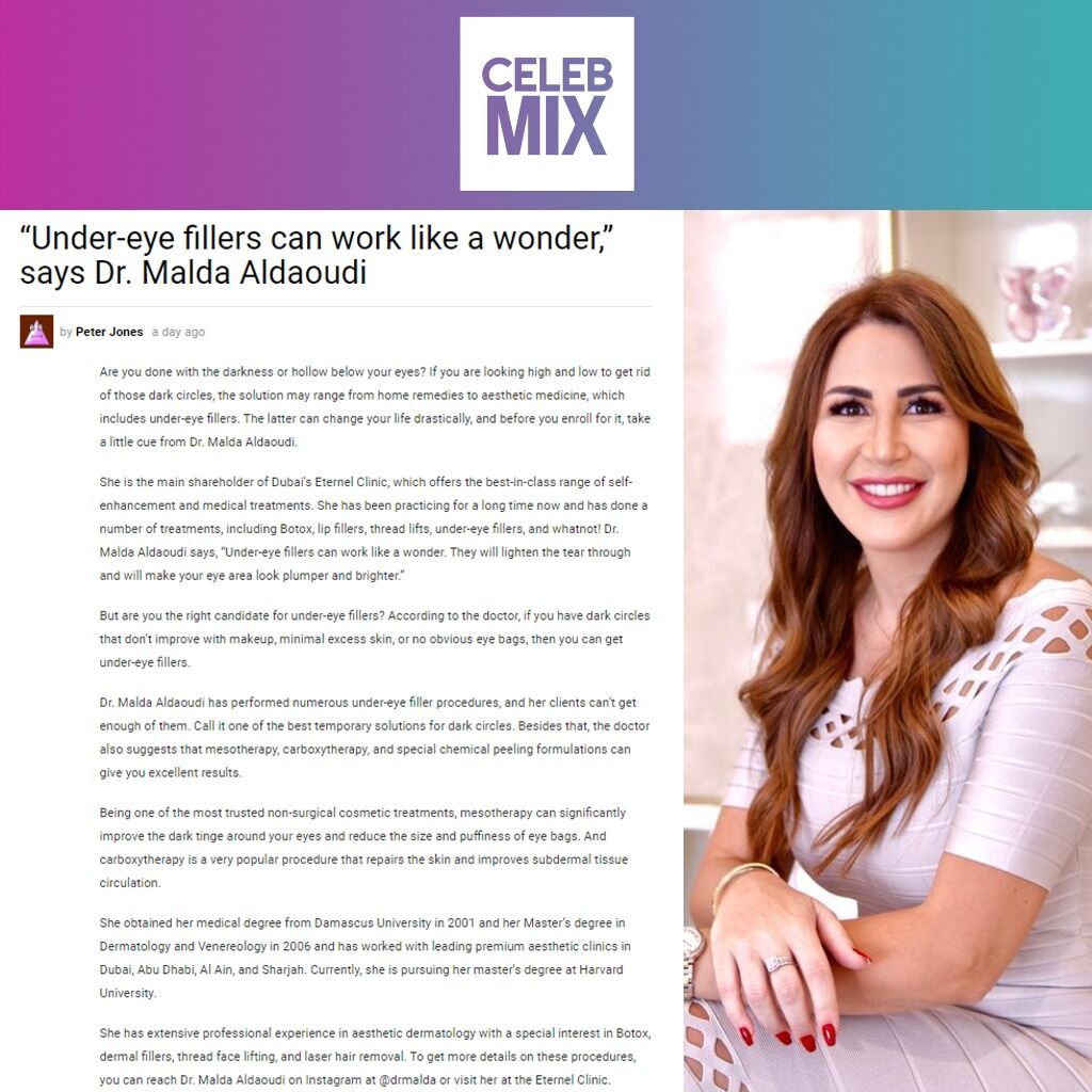 &ldquo;Under-eye fillers can work like a wonder,&rdquo; says Dr. Malda Aldaoudi