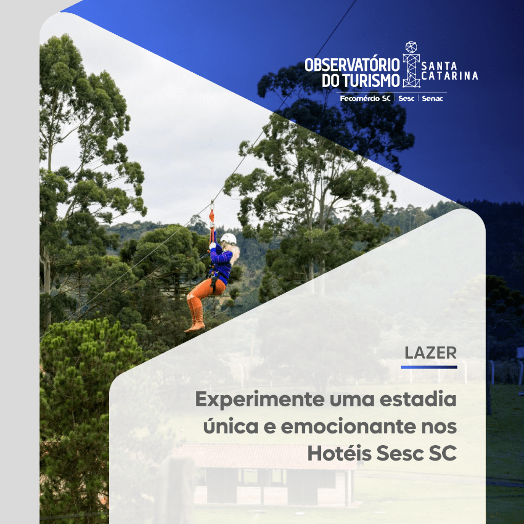 Experimente uma estadia &uacute;nica e emocionante nos Hot&eacute;is Sesc de Santa Catarina