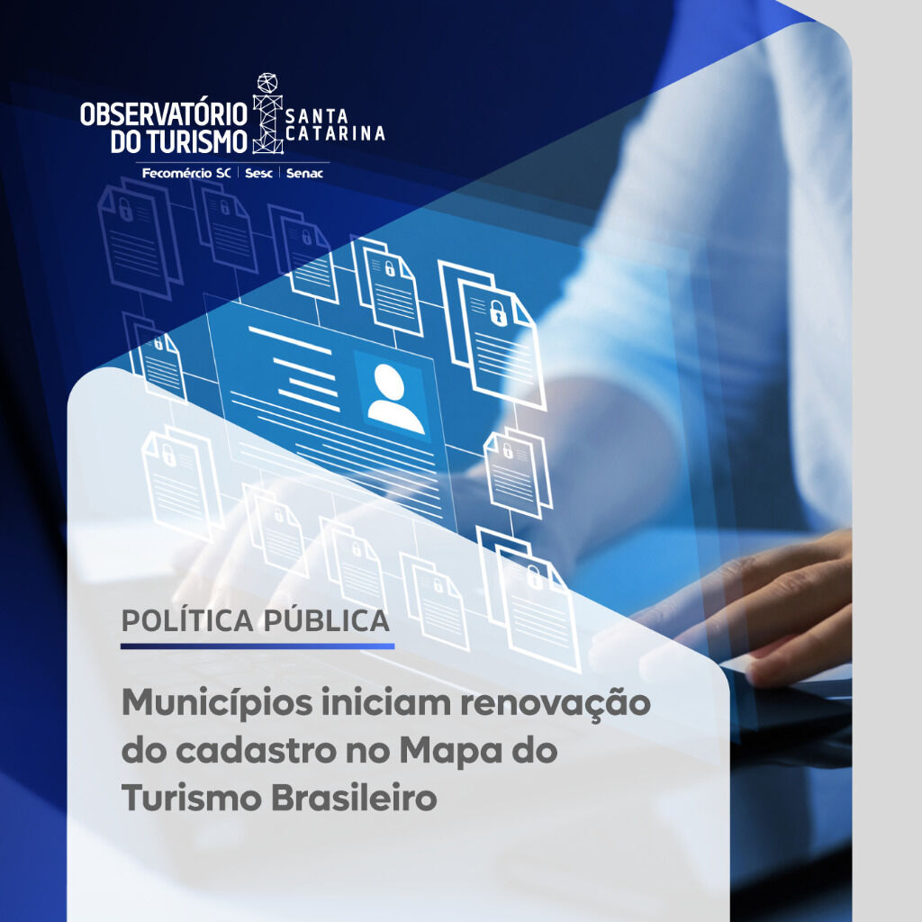 Munic&iacute;pios iniciam renova&ccedil;&atilde;o do cadastro no Mapa do Turismo Brasileiro