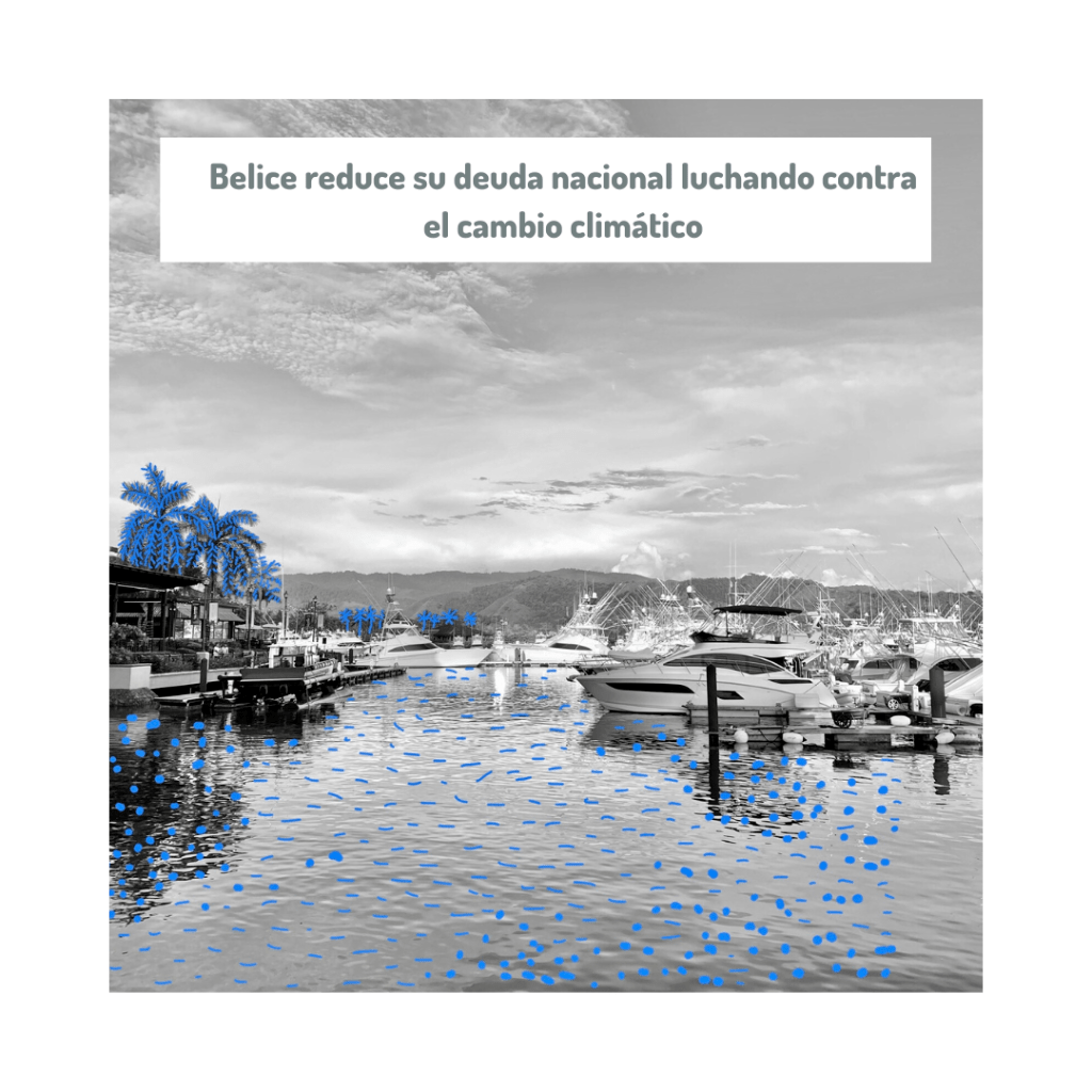 Belize reduces national debt by fighting climate change