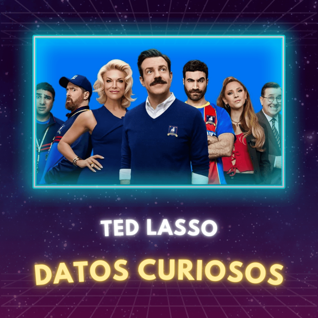 Datos curiosos de Ted Lasso, rumbo a la tercera temporada