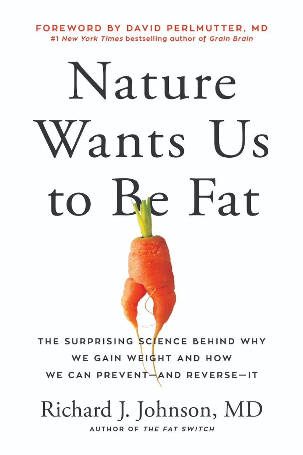 To Buy Nature Wants Us to Be Fat