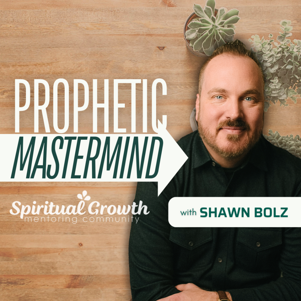Prophetic Master Mind With Shawn Bolz 