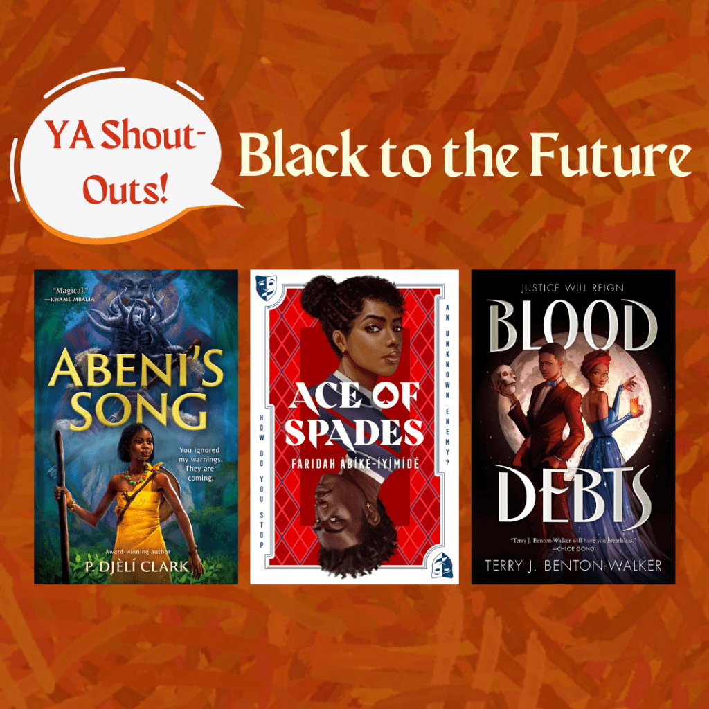 YA Shout-outs: Black to the Future