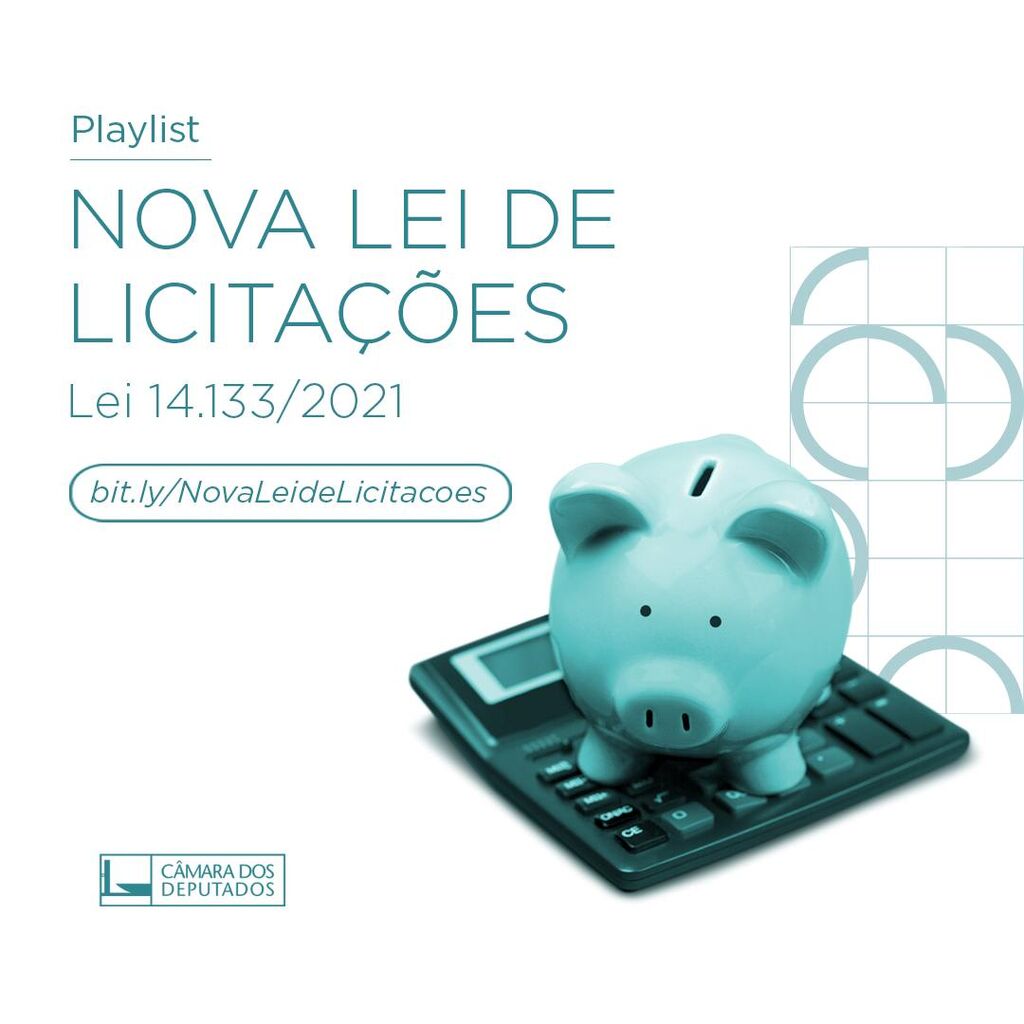 Nova Lei de Licita&ccedil;&otilde;es e Contratos - Lei 14.133/2021