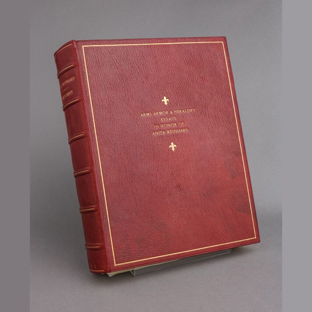 Arms, Armor & Heraldry: Essays in Honor of Anita Reinhard