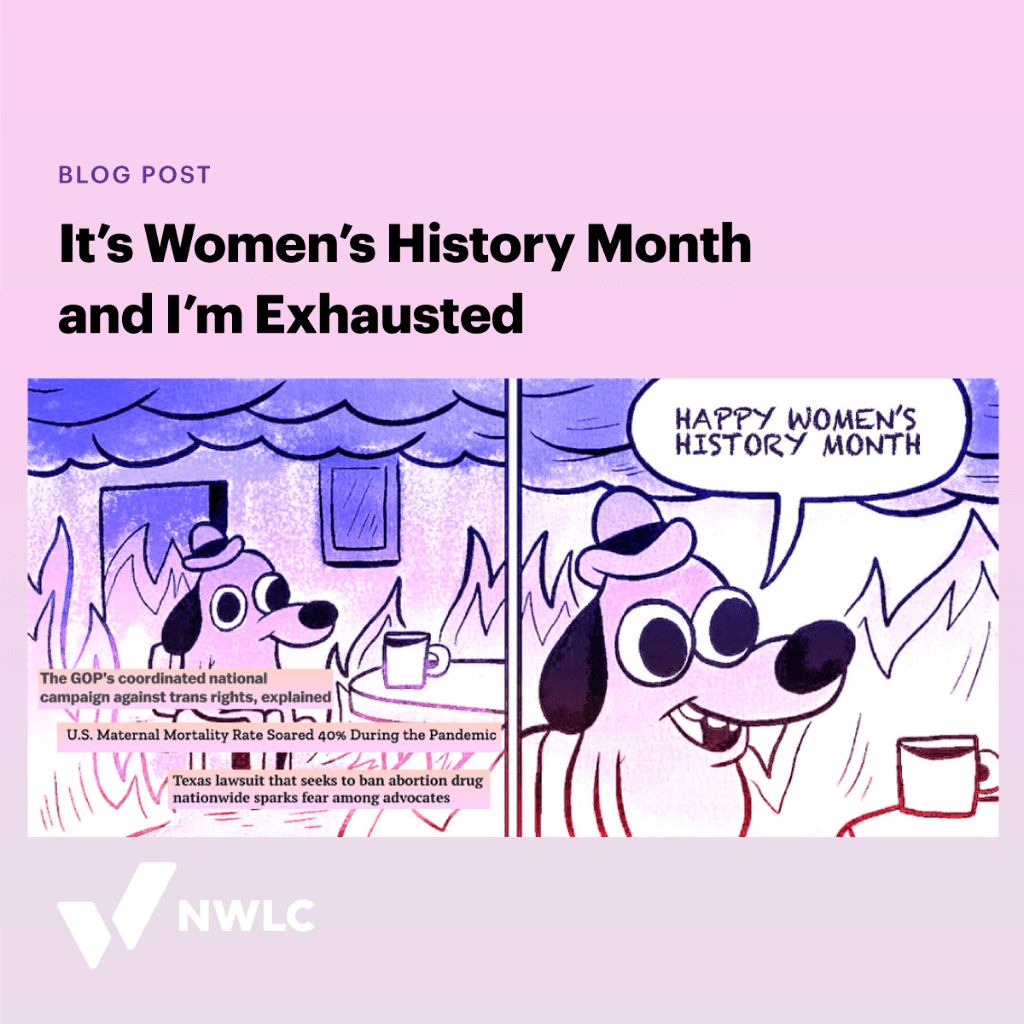 IT'S WOMEN'S HISTORY MONTH, AND I'M EXHAUSTED