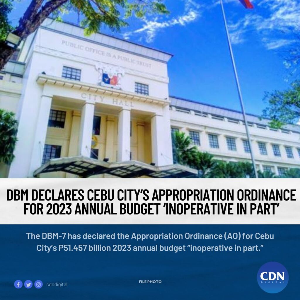 DBM declares Cebu City&rsquo;s appropriation ordinance for 2023 annual budget &lsquo;inoperative in part&rsquo;