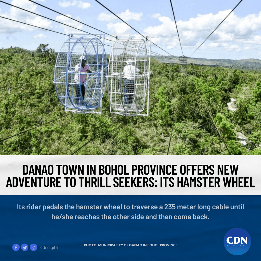 TRAVEL Danao town in Bohol province offers new adventure to thrill seekers: Its hamster wheel