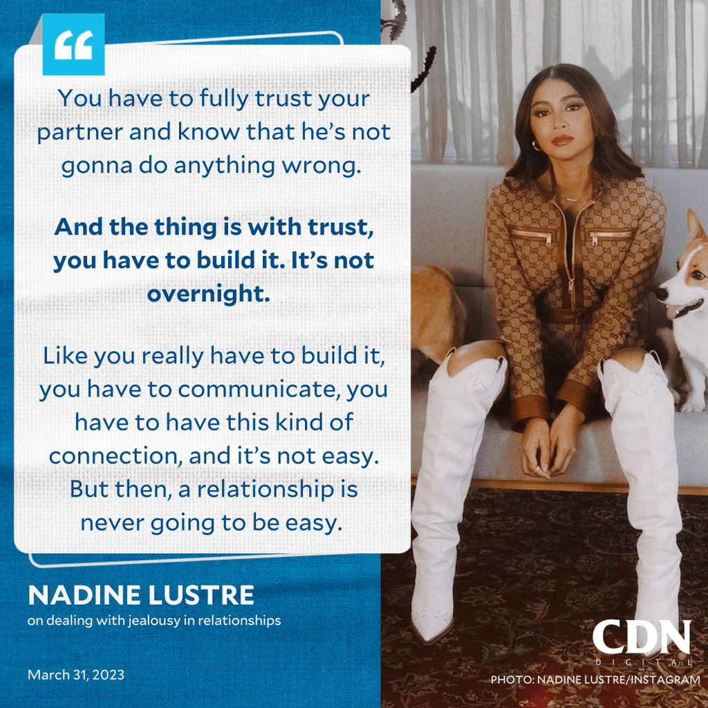 Nadine Lustre on dealing with jealousy in relationships: &lsquo;You have to fully trust your partner&rsquo;