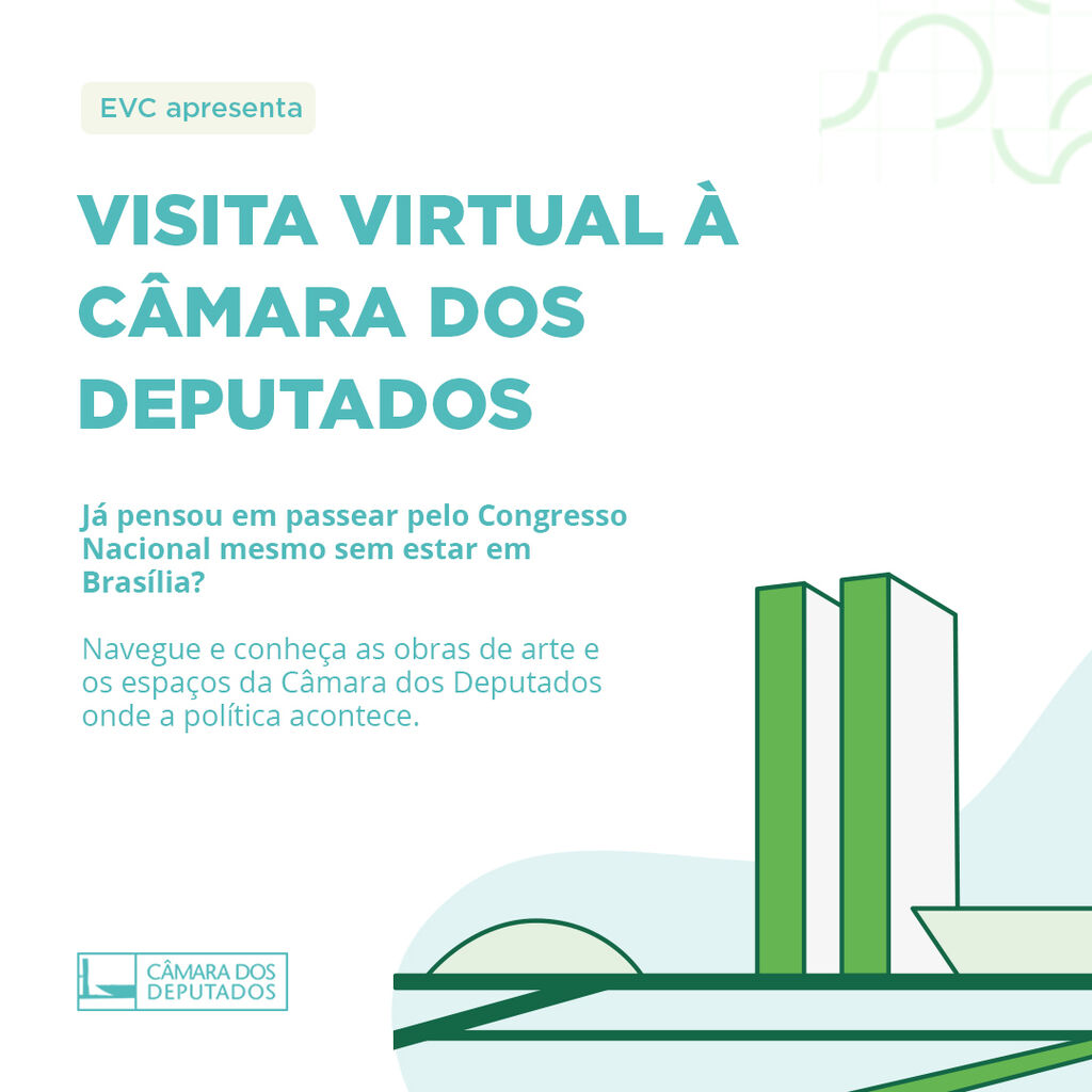 Visita virtual &agrave; C&acirc;mara dos Deputados