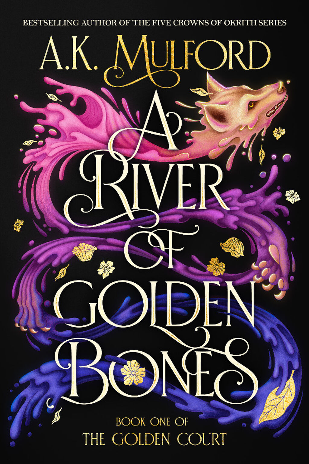 A river of golden bones (Golden Court Book 1)