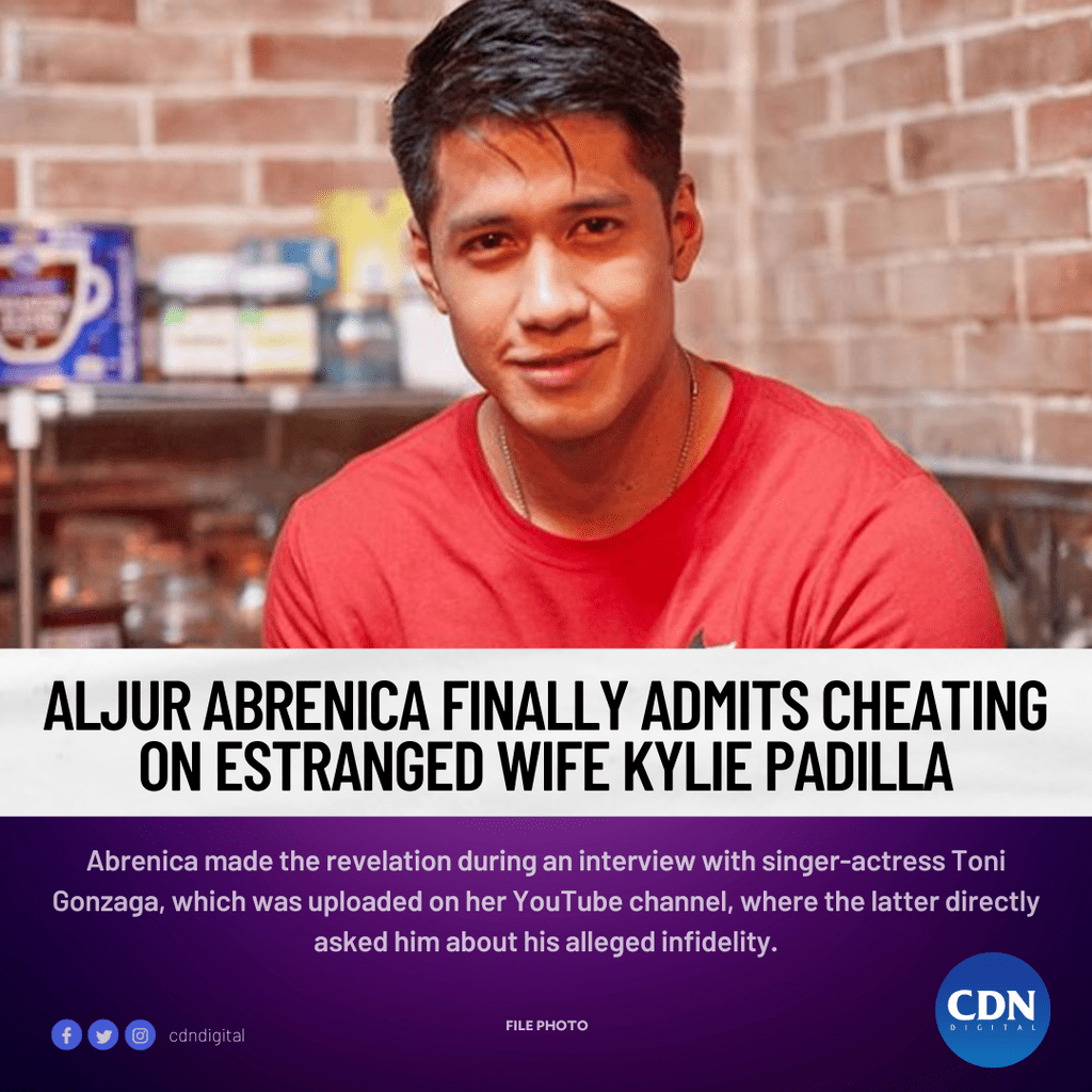 Aljur admits cheating on ex-wife Kylie Padilla