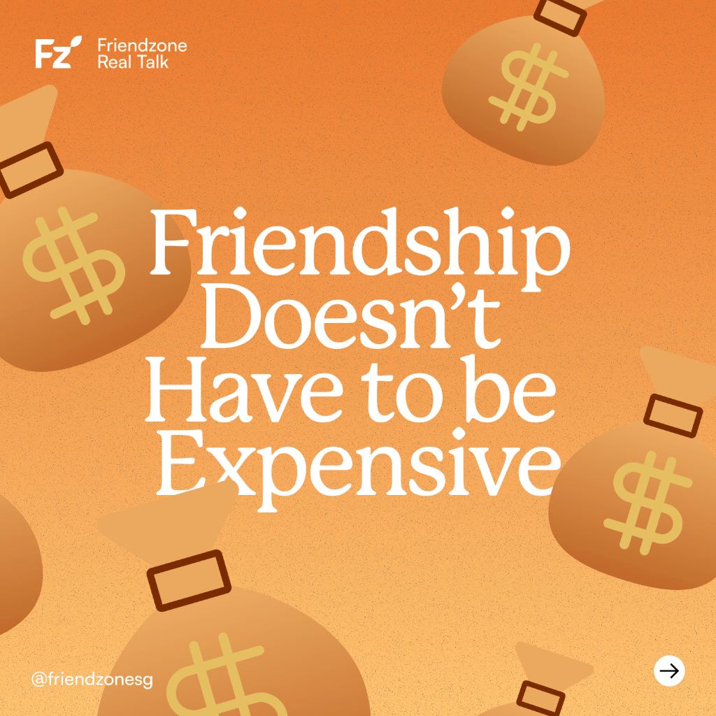 BLOG: FRIENDSHIP DOESN'T HAVE TO BE EXPENSIVE