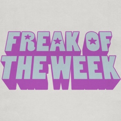 Freak of the Week Podcast - Dazzle
