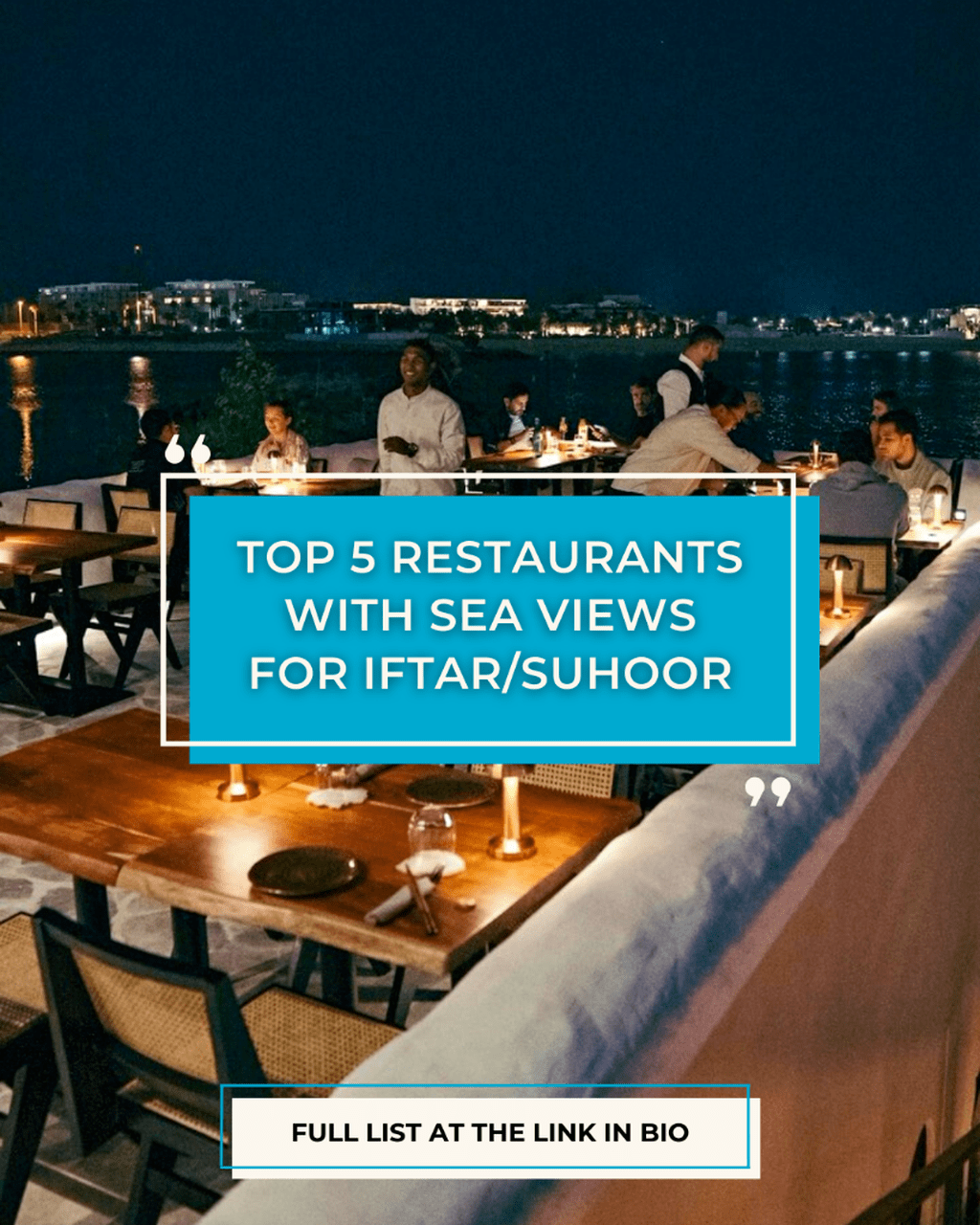 Top 5 Restaurants with Sea Views for Iftar and Suhoor