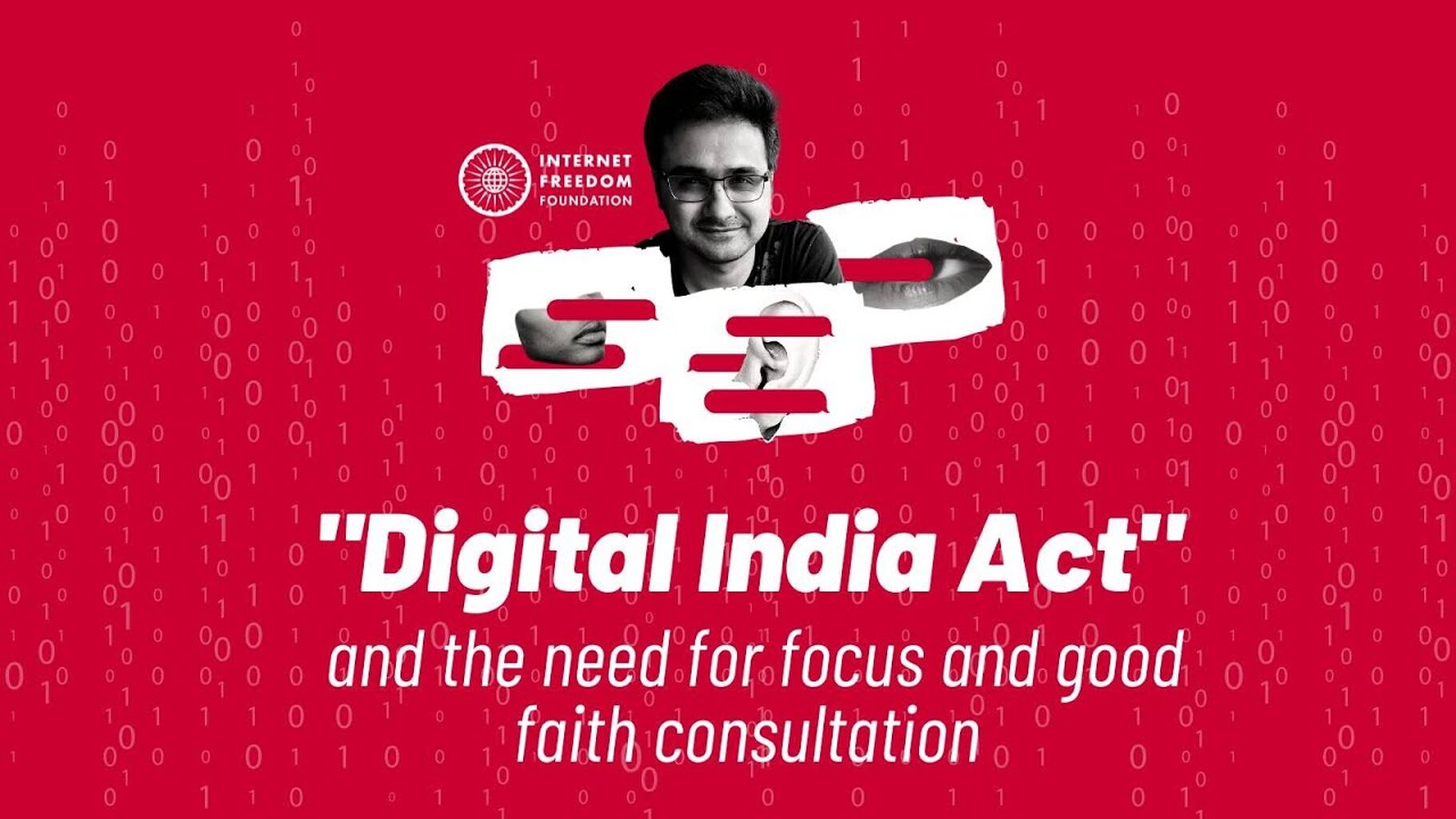 The "Digital India Act" and the Need for Focus and Good Faith Consultation