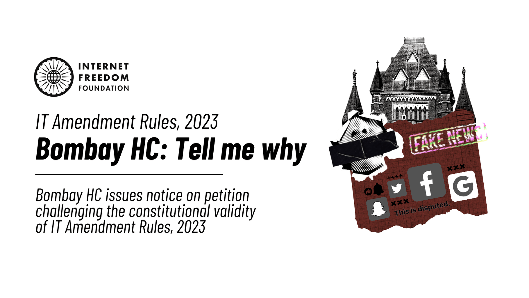 Bombay HC orders the IT Ministry to disclose the factual background that necessitated the IT Rules Amendment