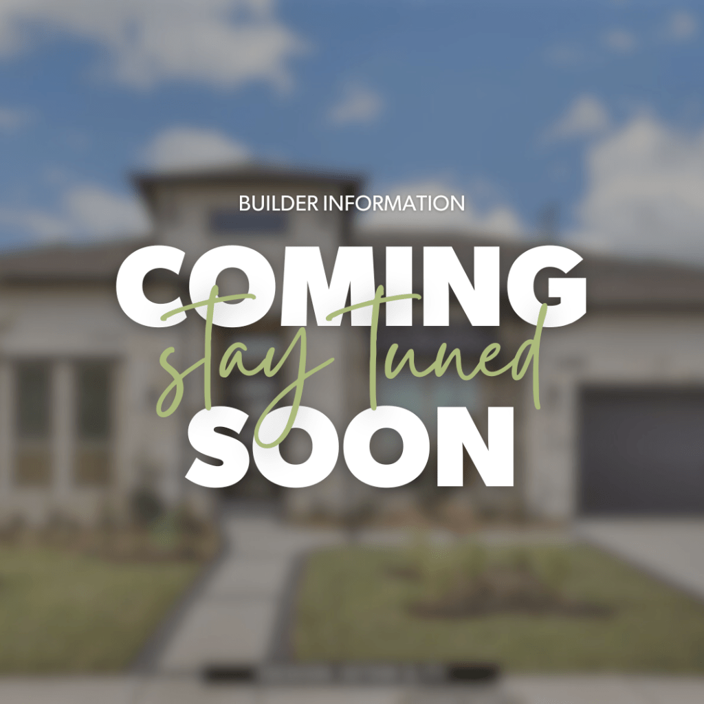 Builder Information Coming Soon