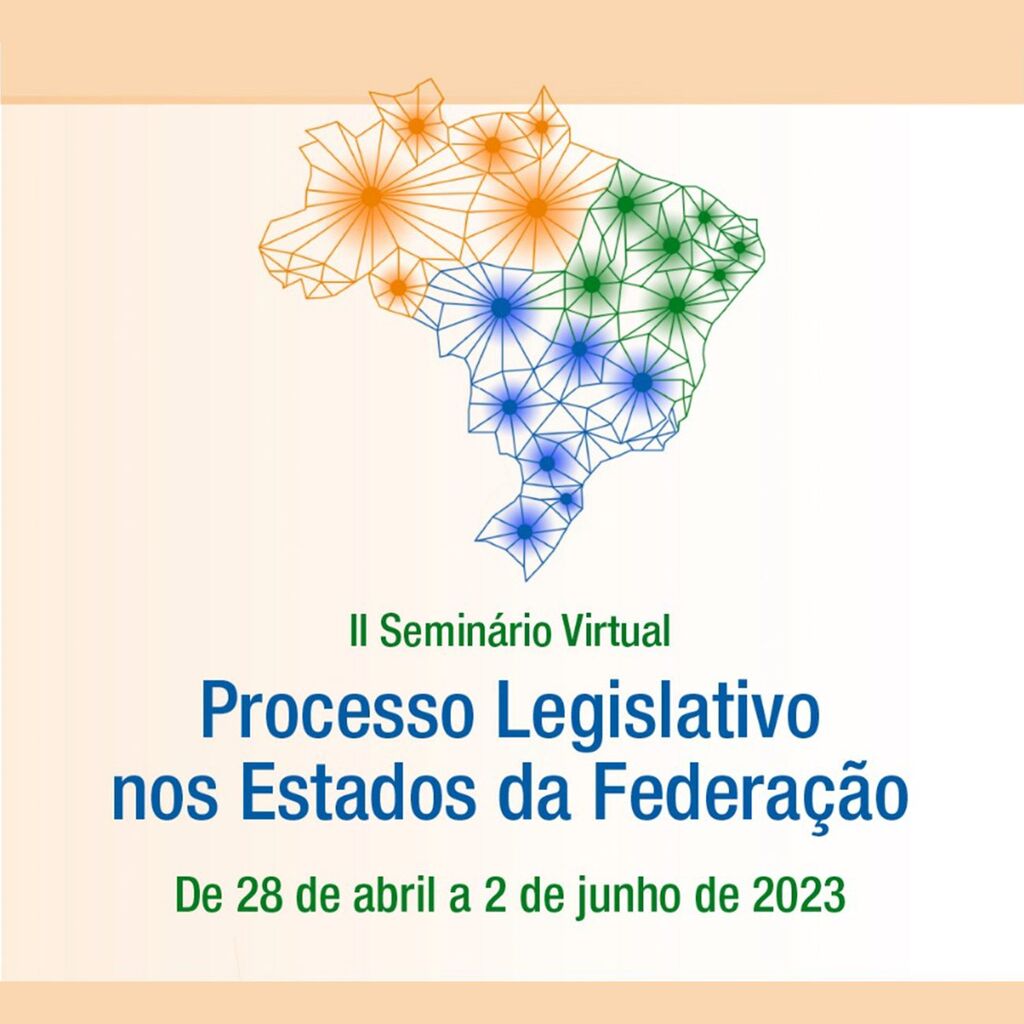 II Semin&aacute;rio Virtual: Processo Legislativo nos Estados da Federa&ccedil;&atilde;o