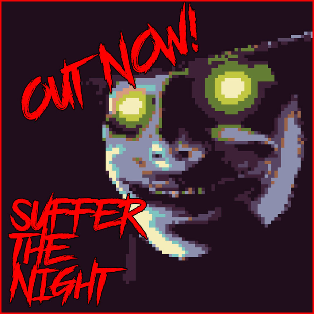 Suffer The Night Out Now!