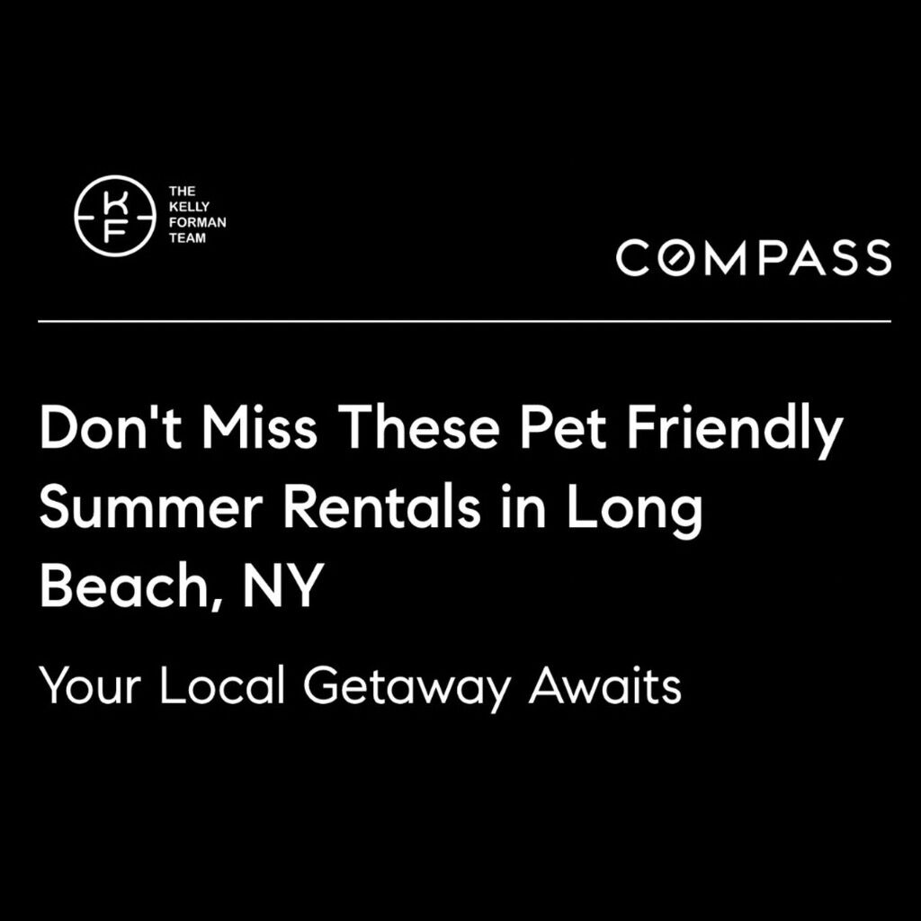 Pet Friendly Summer Rentals, Long Beach, NY
