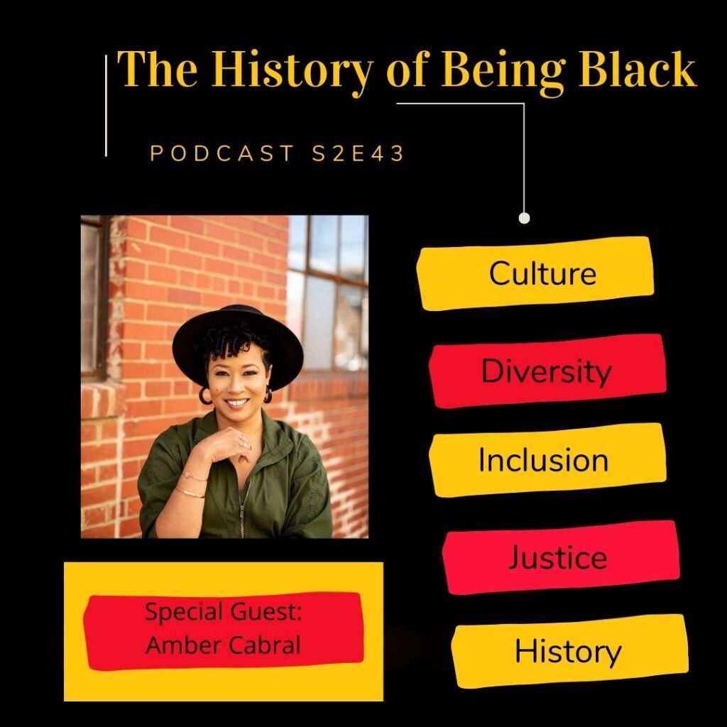 The History of Being Black | Amber Cabral | iheart