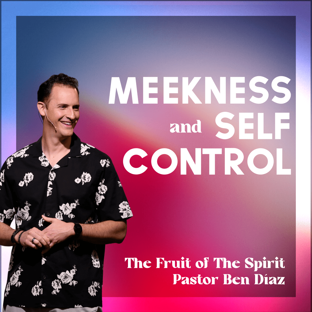 Meekness and Self-Control